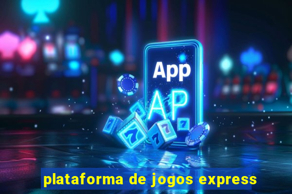 plataforma de jogos express